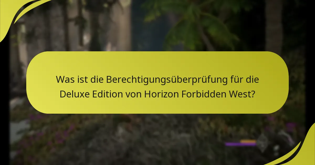 Welche Boni sind in der Deluxe Edition von Horizon Forbidden West enthalten?