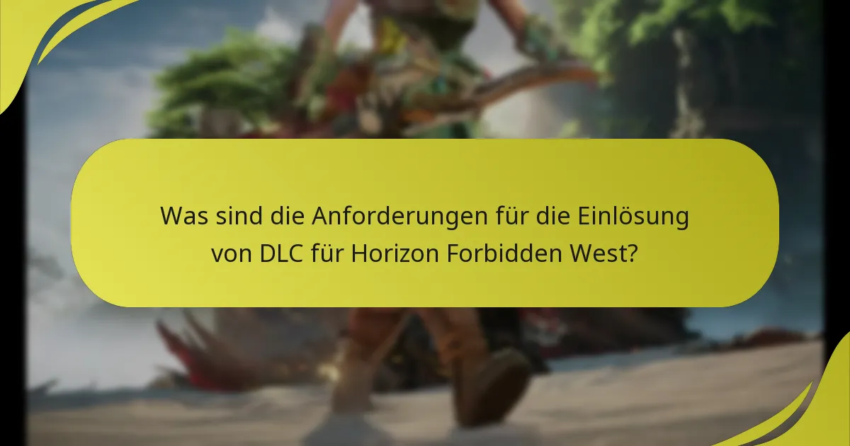 Wie löse ich DLC für Horizon Forbidden West im PlayStation Store ein?