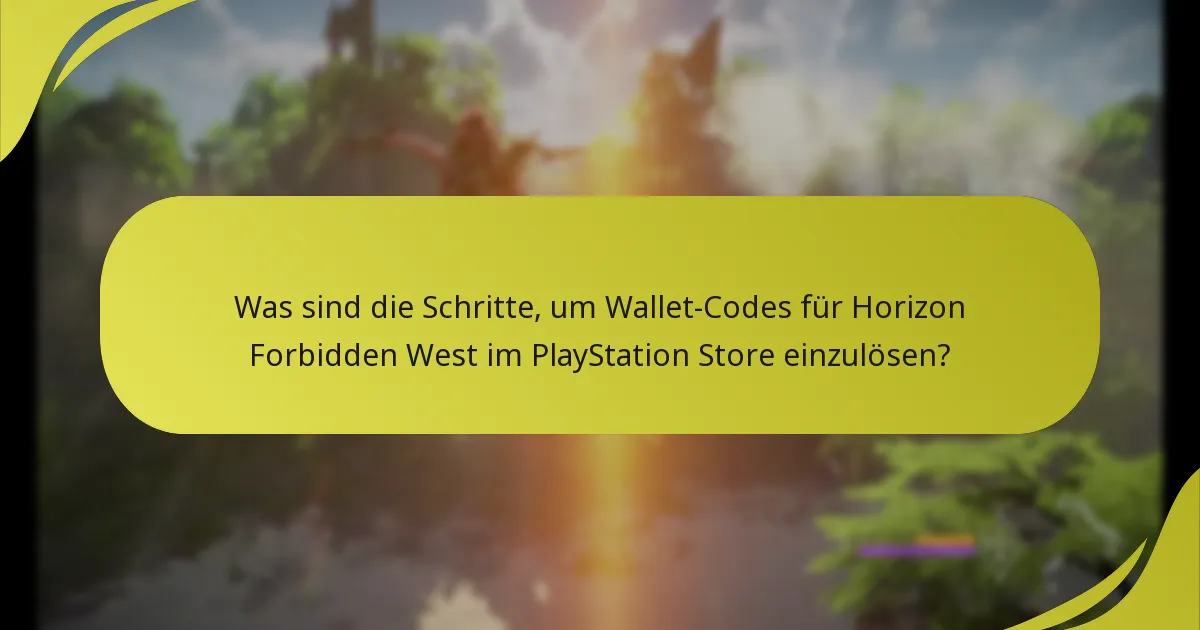 Was kann ich mit eingelösten Wallet-Codes in Horizon Forbidden West kaufen?