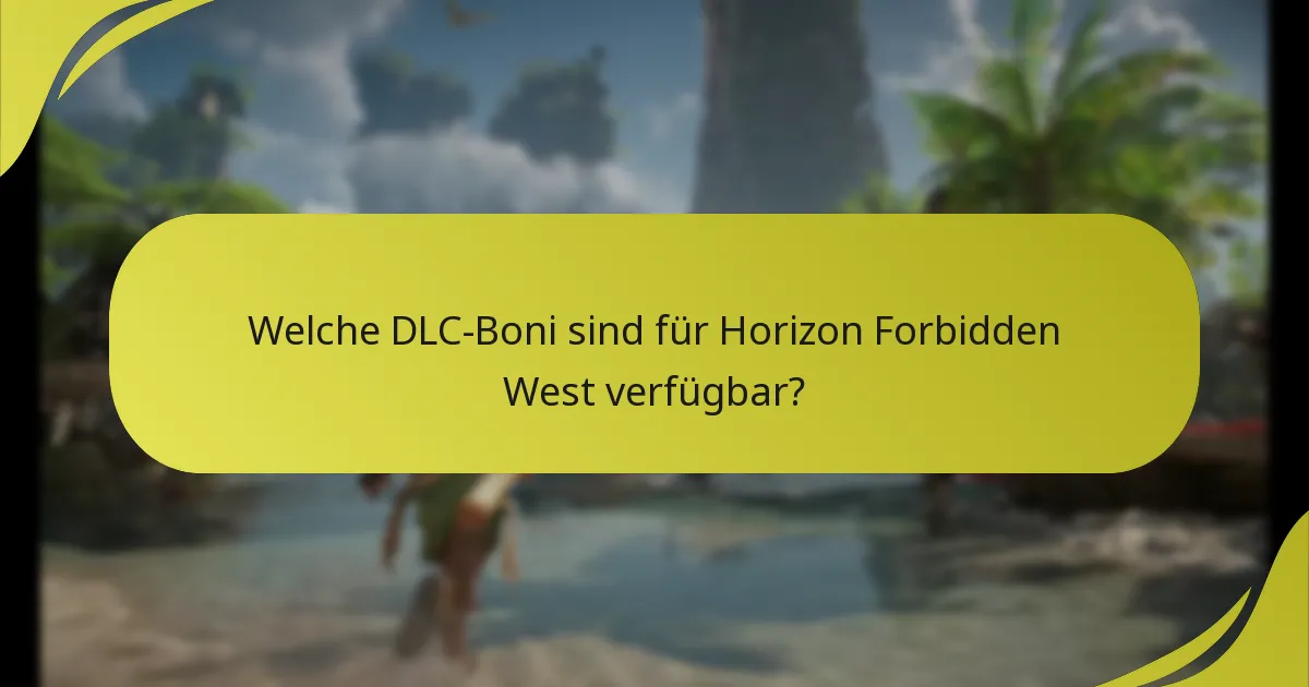 Welche Schritte sollte ich befolgen, um meine DLC-Boni zu beanspruchen?
