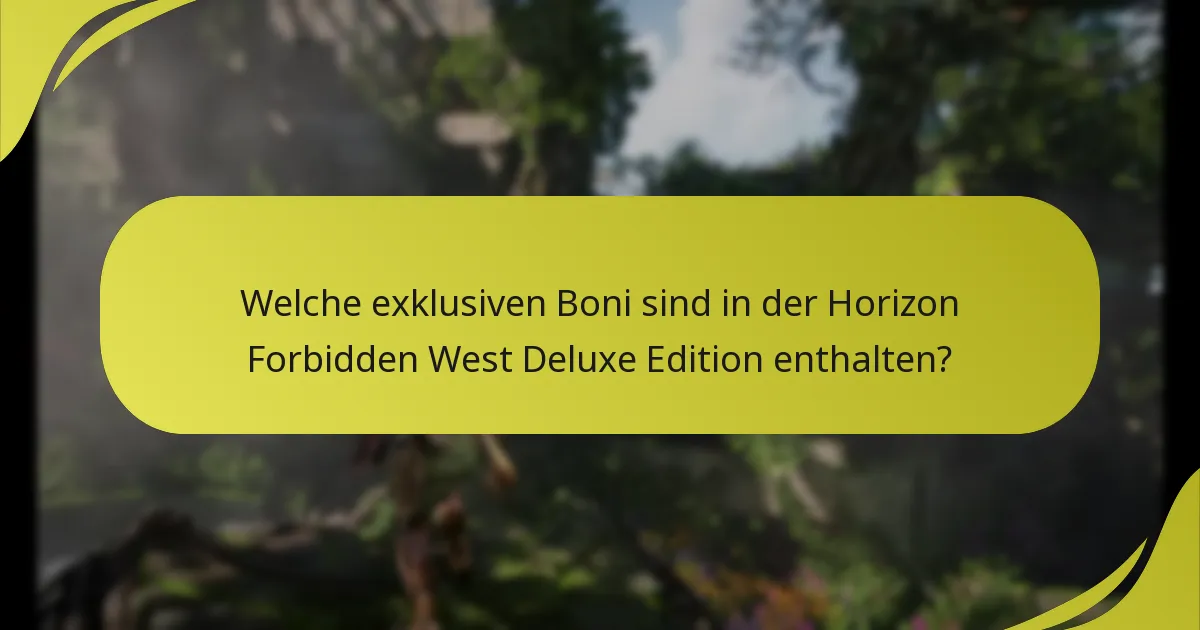 Wie beanspruche ich meine Deluxe Edition-Boni?