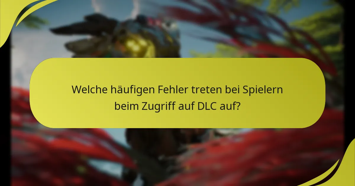 Was sind die Unterschiede beim Zugriff auf DLC über verschiedene Plattformen?