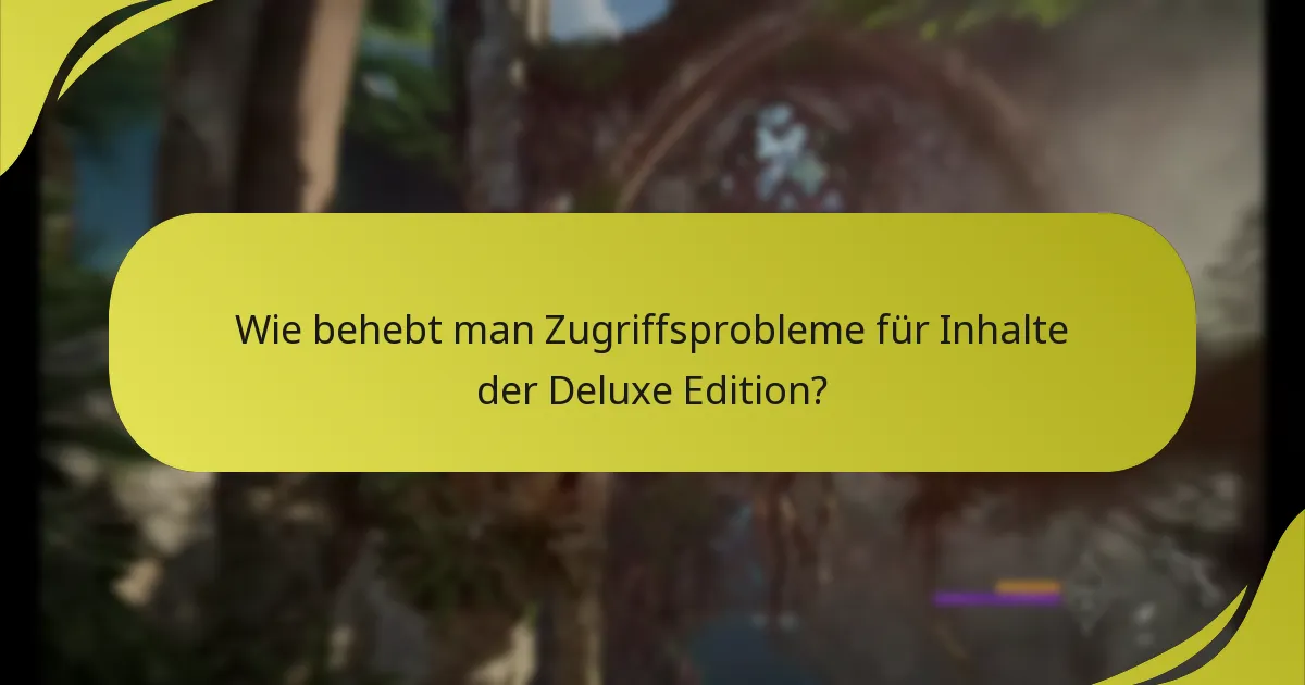 Was sind die Kaufoptionen für die Deluxe Edition?