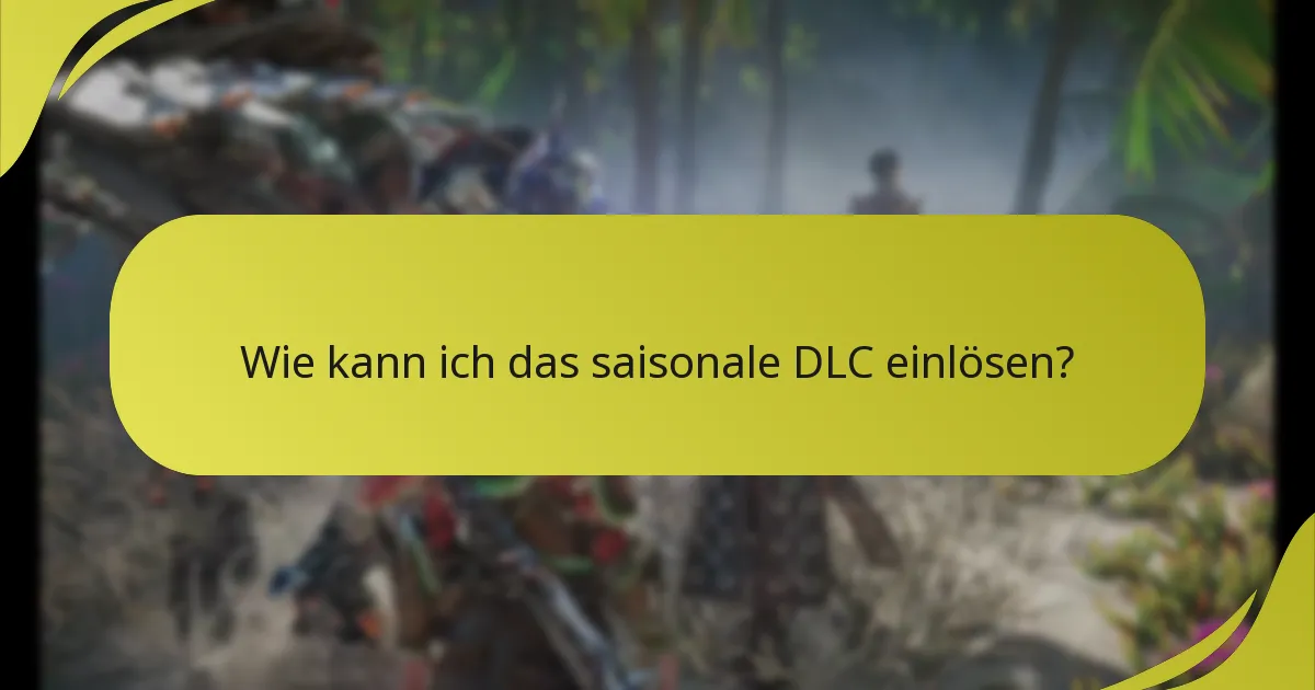 Wie sind die Reaktionen der Community auf das saisonale DLC?